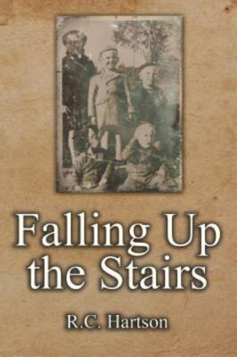 Falling Up the Stairs - paperback Hartson, R.C.