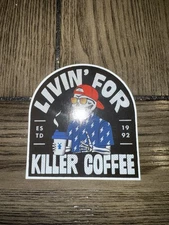 Dutch Bros Sticker 8/20/25  LIVIN FOR KILLER COFFEE STICKER!!!