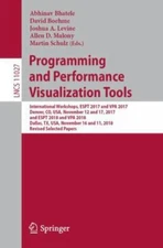 Programming and Performance Visualization Tools : International Workshops, ES...