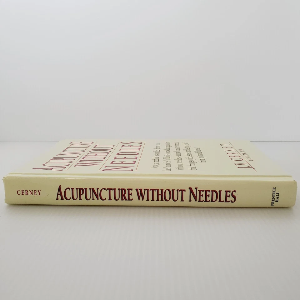 Acupuncture Without Needles Hardcover Book By Cerney Holistic Health Pain Relief - Image 2 of 4