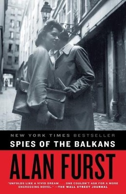 Alan Furst Spies of the Balkans (Taschenbuch)