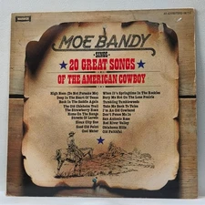 Moe Bandy 20 Great American Cowboy Songs LP Vinyl Record Country Western VG