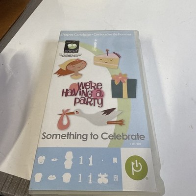 Sealed Cricut Cartridge Something To Celebrate Shapes  We re Having a Party 