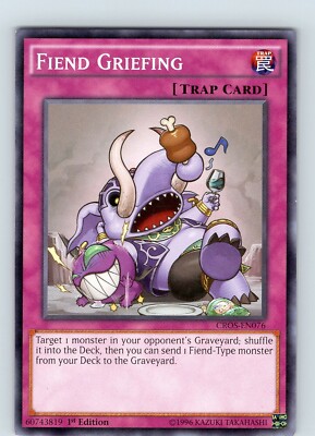 Yu-Gi-Oh TCG Fiend Griefing CROS-EN076 1st Edition Common Card NM