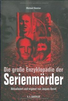 Die große Enzyklopädie der Serienmörder von Newton,... | Buch | Zustand sehr gut