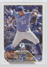 2023 Topps Series 1 1st Edition Max Castillo #251 1b8