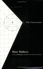 CONVERSIONS (AMERICAN LITERATURE (DALKEY ARCHIVE)) By Harry Mathews & NEW