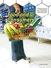 Food & Consumers 2nd (Trends in Food Technology), King, Hazel, Used; Very Good B
