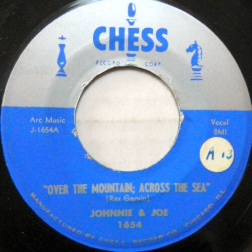 JOHNNIE & JOE 45 Over the Mountain; Across the Sea CHESS Doo Wop VG #BB1805 - Picture 1 of 2