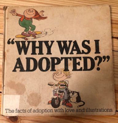 WHY WAS I ADOPTED? by Carole Livingston 1978 Hardcover