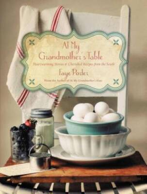 At My Grandmother's Table: Heartwarming Stories and Cherished Recipe - VERY GOOD