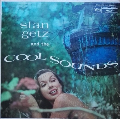 The Cool Sound of Stan Getz - Album by Stan Getz | Spotify