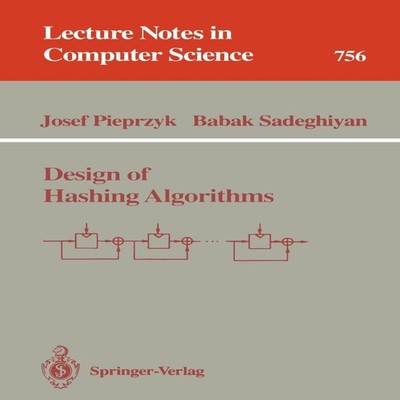Design of Hashing Algorithms Josef Pieprzyk Paperback Springer Na