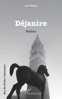 DéJanire Lou Mees Taschenbuch Rue Des éColes Kartoniert / Broschiert FranzöSisch