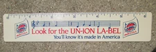 Ladies Garment Workers Union Look for the UNION LABEL 6" Thin Ruler Plastic