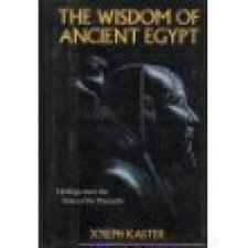 Wisdom of Ancient Egypt: Writings from the Time of the Pharaohs - GOOD
