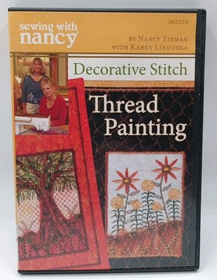 Sewing With Nancy Decorative Stitch: Thread Painting DVD Nancy Zieman