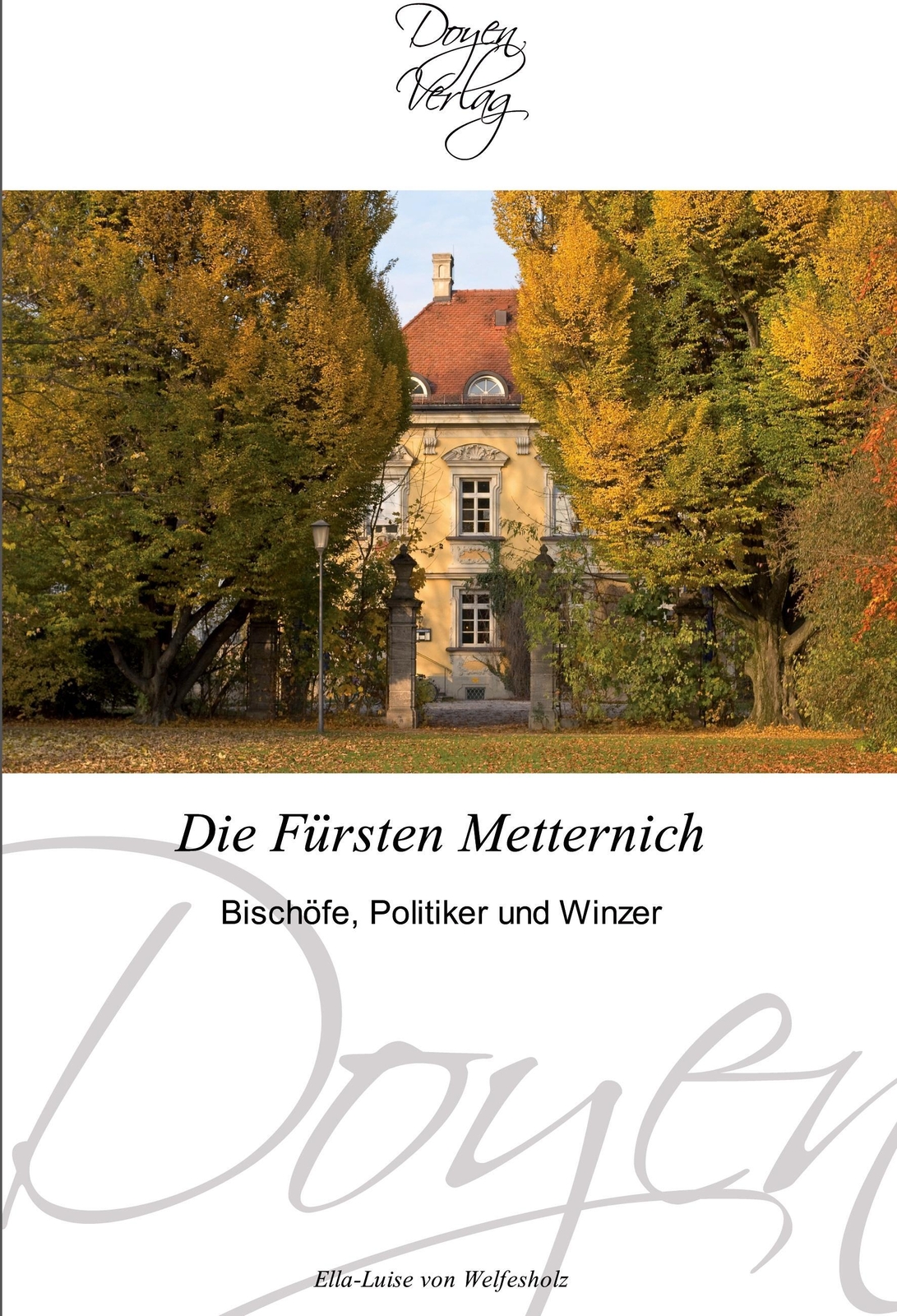 Thumbnail - Die Fürsten Metternich | Ella-luise Von Welfesholz | Taschenbuch |