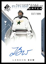 2018-19 SP Authentic Future Watch Auto Landon Bow Rookie Auto 557/999 Dallas