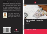 Abdelkader Rachedi | IntroduçãO à Economia Geral | Taschenbuch | Portugiesisch