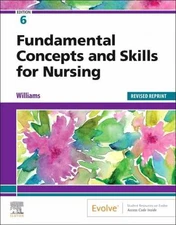 Fundamental Concepts and Skills - Paperback, by Williams MSN RN - Acceptable n