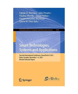 Smart Technologies, Systems and Applications: Second International Conference, S