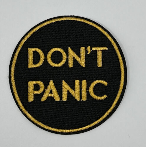 MR ALE “Don’t Panic” Embroidered Iron-On/Sew-On Patch P171 - Afbeelding 1 van 2