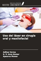 Uso Del LáSer En CirugíA Oral Y Maxilofacial Aditya Verma