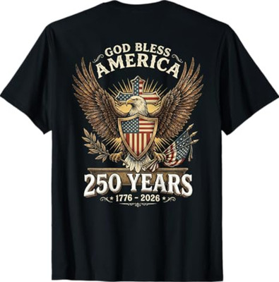 God Bless America 1776 2026 250 Years Christian (ON Back) T-Shirt