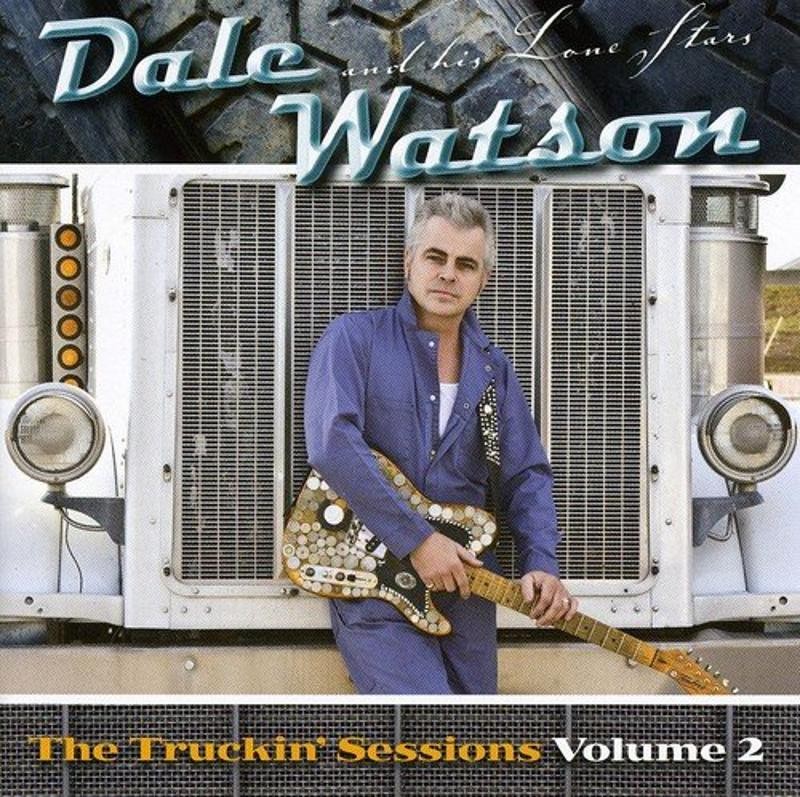 Watson, Dale - The Truckin' Sessions,Vol.2 REDD VOLKAERT CD NEU OVP