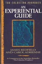 AN EXPERIENTIAL GUIDE by JAMES REDFIELD