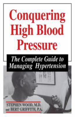#ad Conquering High Blood Pressure by Wood; Wood Stephen $12.56