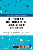 The Politics Of Legitimation In The European Union Legitimacy Recovered? Buch