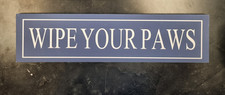 Image of Wipe Your Paws- Welcome Sign, Quality Wooden Plaque in Blue Cream 50 x 12.5cm