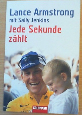 Lance Armstong Jede Sekunde zählt