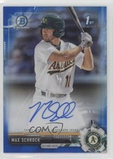 2017 Bowman Chrome Prospect Blue Refractor 143/150 Max Schrock #CPA-MSC Auto h3x