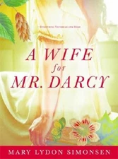 A Wife for Mr. Darcy Paperback Mary Lydon Simonsen