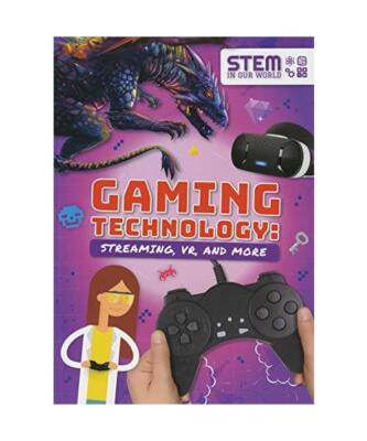 Gaming Technology: Streaming, VR and More, John Wood