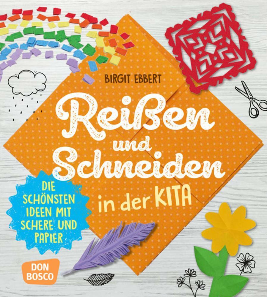 Birgit Ebbert / Reißen Und Schneiden In Der Kita, M. 1 Beila ...