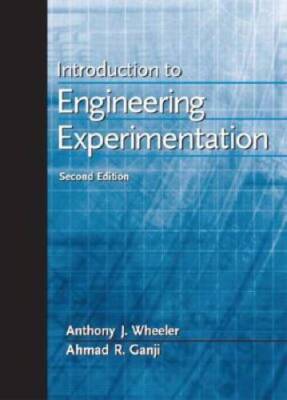 Introduction to Engineering Experimentation (2nd Edition) - VERY GOOD