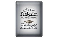 Blechschild Spruch 30X40 Cm Fantasien Zwei MäNner 1 Putzt Deko Schild