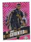 2022 Topps Chrome MLS Pink X-Fractor Jose Cifuentes LAFC No. 121