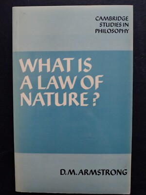 D.M. Armstrong - What is a law of nature?