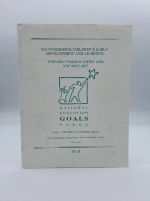 Reconsidering Children's Early Development and Learning Toward Common Views and
