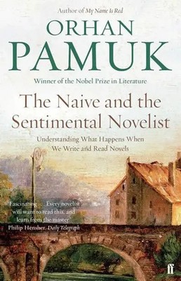 The Naive and the Sentimental Novelist | Orhan Pamuk | Englisch | Taschenbuch