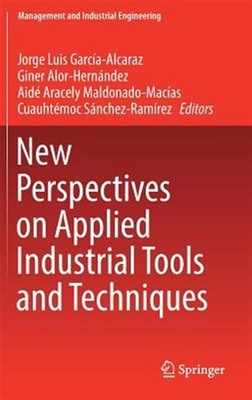 New Perspectives on Applied Industrial Tools and Techniques, Hardcover by Gar...