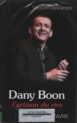 Dany Boon - L'artisan du Rire - Laurent Descamps - V2243398
