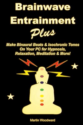 Brainwave Entrainment Plus Martin Woodward Taschenbuch Kartoniert / Broschiert