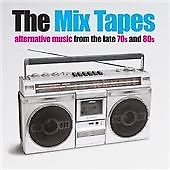 Various Artists : The Mix Tapes: Alternative Music from the Late 70s and 80s CD