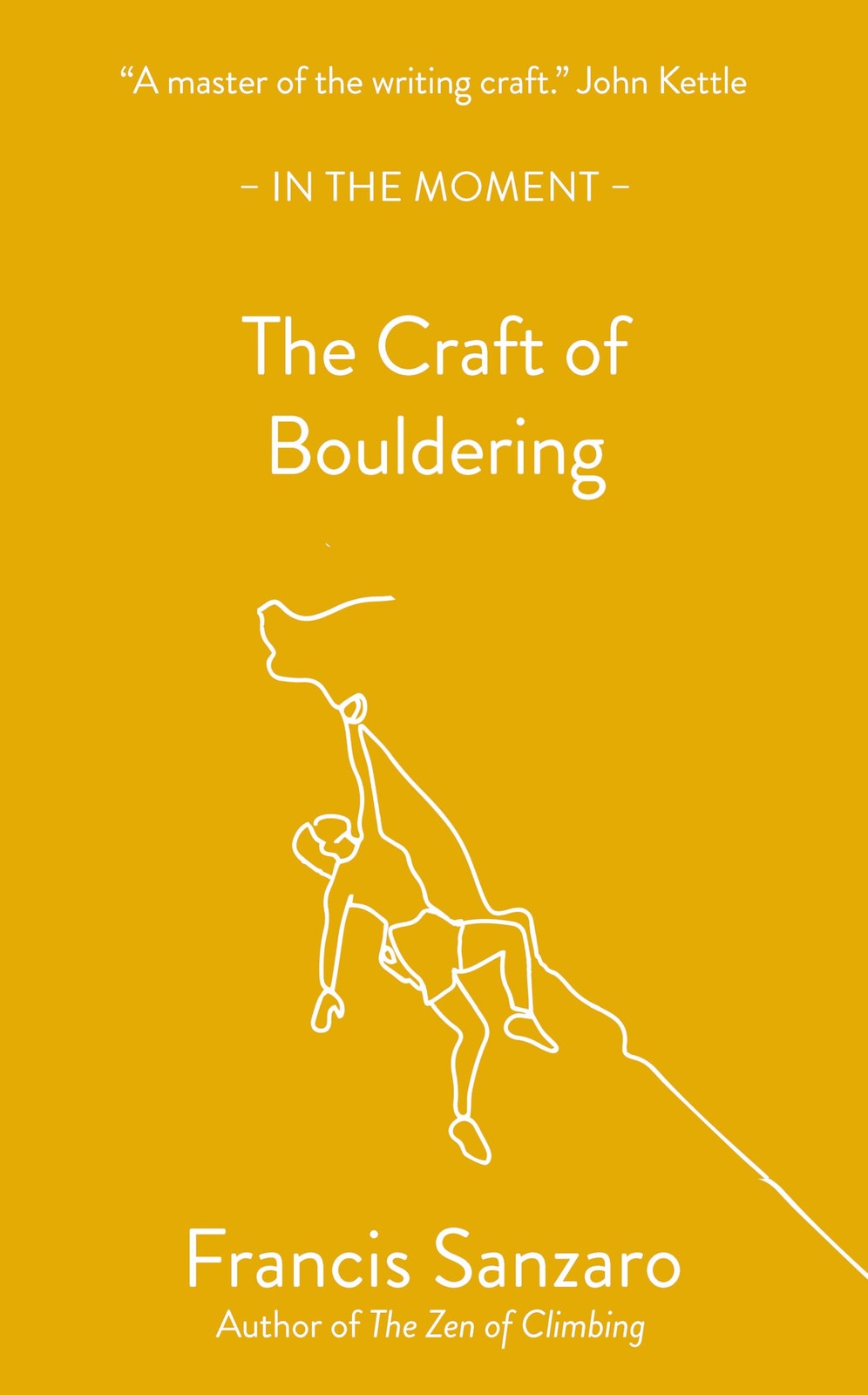 The Craft of Bouldering by Francis Sanzaro - - Image 2